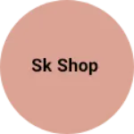 Business logo of sk shop