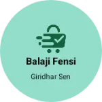 Business logo of Balaji fensi