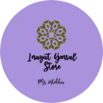 Business logo of Inayat genral store