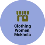 Business logo of Clothing women, mekhela chador,Sareee