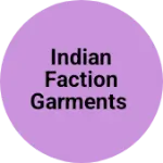 Business logo of Indian faction garments