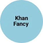 Business logo of Khan fancy