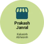 Business logo of Prakash Janral