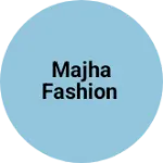 Business logo of Majha fashion