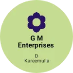 Business logo of G M ENTERPRISES