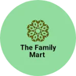 Business logo of The Family Mart