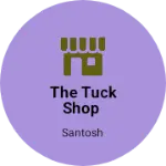 Business logo of The Tuck shop