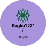Business logo of Raghu123//