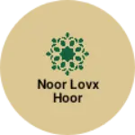 Business logo of Noor lovx hoor