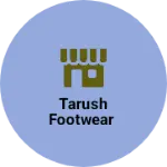 Business logo of Tarush footwear