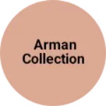 Business logo of Arman Collection