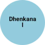 Business logo of Dhenkanal