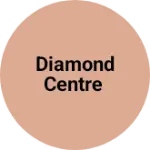 Business logo of Diamond centre