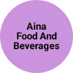 Business logo of Aina Food and Beverages