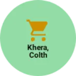 Business logo of Khera, colth