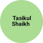 Business logo of Tasikul shaikh