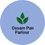 Business logo of Ossam pan parlour