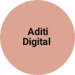 Business logo of Aditi Digital