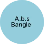 Business logo of A.B.S Bangle