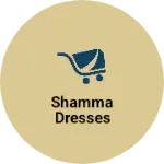 Business logo of Shamma Dresses