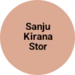 Business logo of Sanju Kirana stor