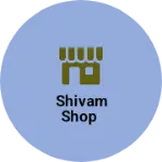 Business logo of Shivam shop