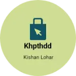 Business logo of Khpthdd