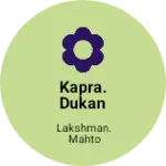 Business logo of Kapra. Dukan