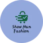 Business logo of Show man fashion