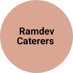 Business logo of Ramdev caterers