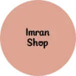 Business logo of Imran shop