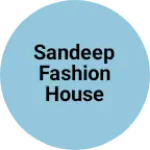 Business logo of Sandeep fashion house