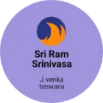Business logo of Sri Ram Srinivasa Textiles (Bombay Dyeing Dealers)