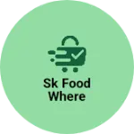 Business logo of SK food where