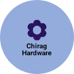 Business logo of Chirag hardware