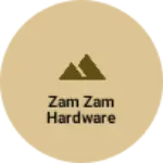 Business logo of Zam zam hardware