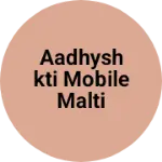 Business logo of Aadhyshkti Mobile Malti Shop