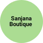 Business logo of Sanjana boutique