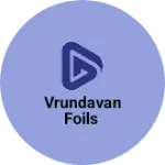 Business logo of Vrundavan foils