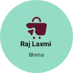 Business logo of Raj Laxmi