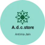 Business logo of A.D.C.Store
