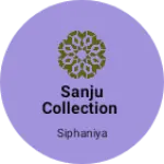 Business logo of Sanju Collection