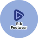 Business logo of R.k footwear