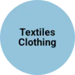 Business logo of Textiles clothing