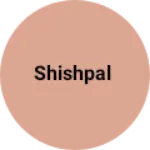 Business logo of Shishpal