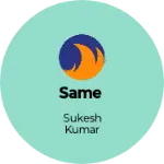 Business logo of Same