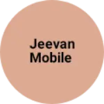 Business logo of JEEVAN MOBILE
