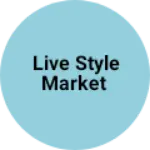 Business logo of Live style market