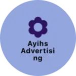 Business logo of Ayihs Advertising based out of East Delhi