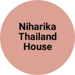 Business logo of Niharika Thailand house number 11